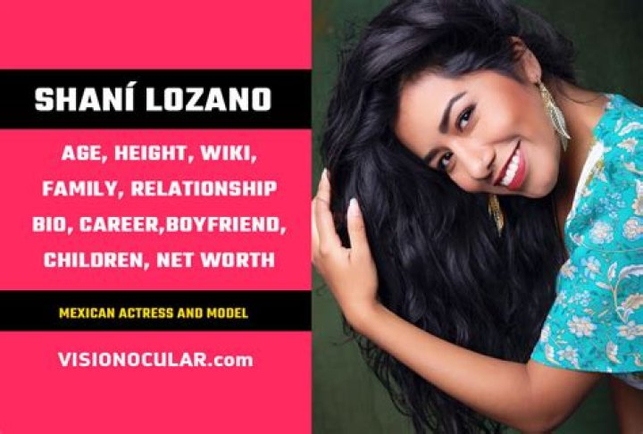 Shani Lozano Biography